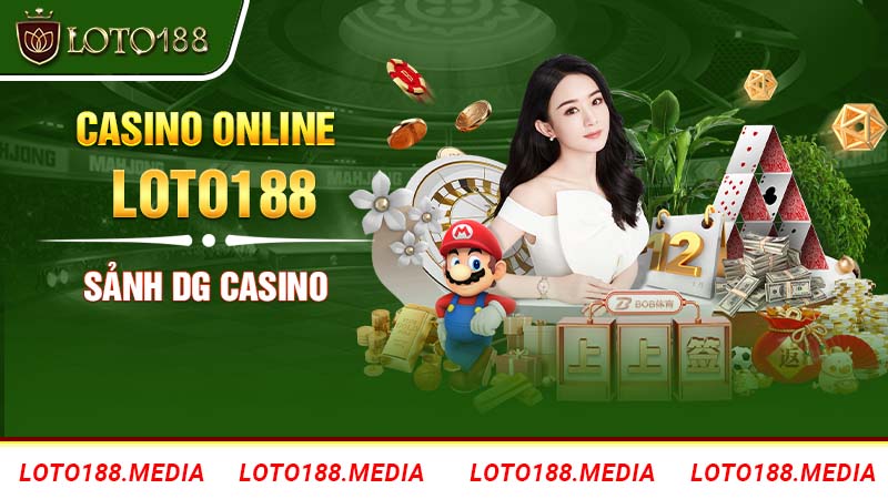 Tổng hợp sảnh cược đặc sắc tại Casino Online Loto188