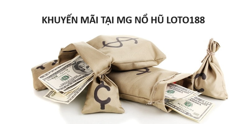 Bùng nổ ưu đãi tại Loto188