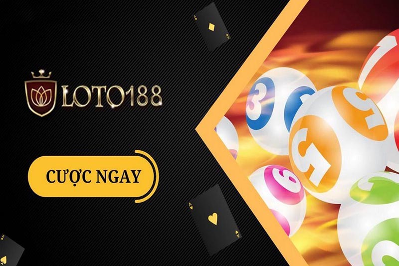 Loto188 - Web lô đề online hàng đầu Châu Á